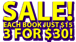SALE - EACH BOOK JUST $15, 3 FOR $30!